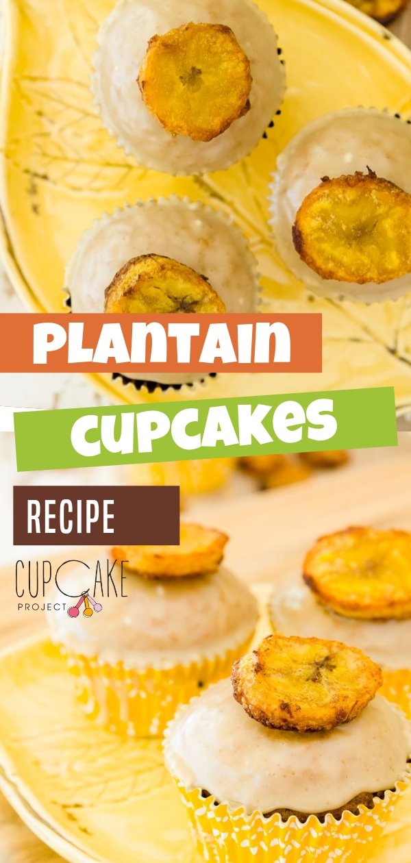 Plantain Cupcakes – A Latin-Inspired Cross Between Bananas Foster and Coffee Cake