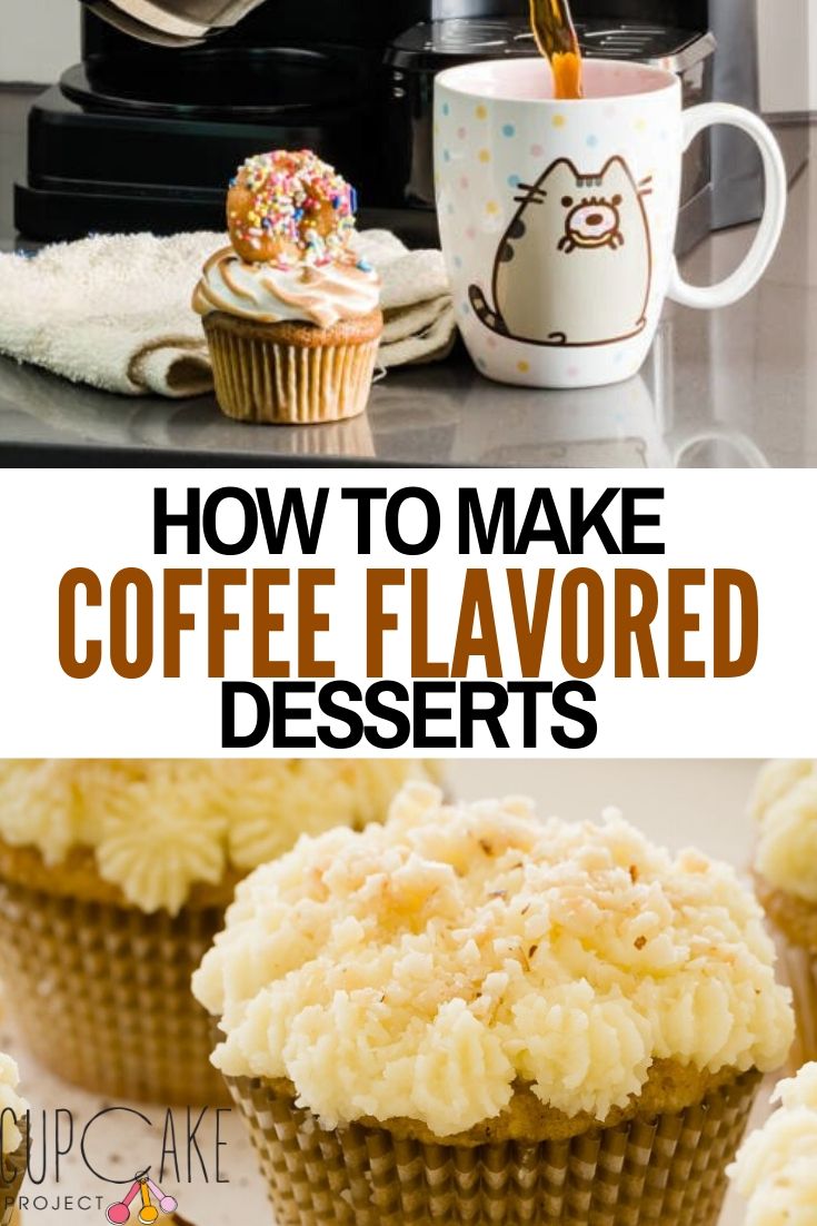 Coffee Desserts - How to Make Coffee-Flavored Cakes, Cookies, Cupcakes, and More